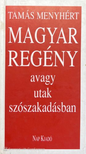Magyar regény - Tamás Menyhért