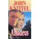 Amadeus - John Knittel