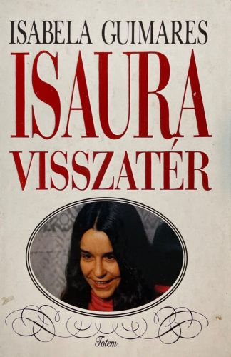 Isaura visszatér - Isabela Guimares