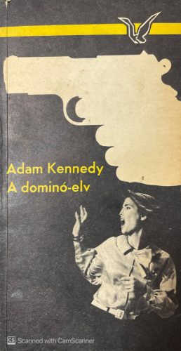 A dominó-elv - Adam Kennedy
