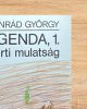 Agenda, 1. Kerti mulatság - Konrád György