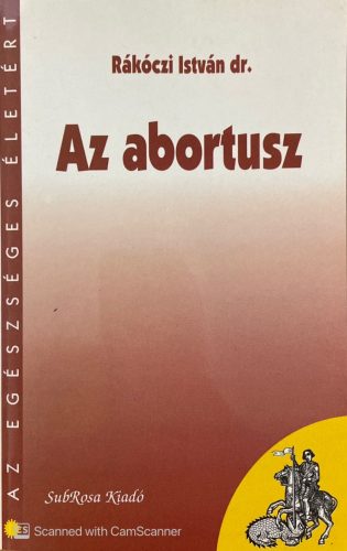 Az abortusz - Dr. Rákóczi István