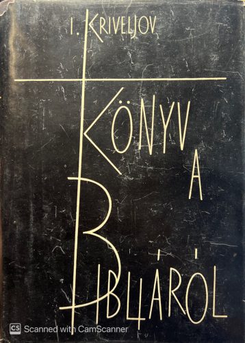 Könyv a Bibliáról - I. Kriveljov