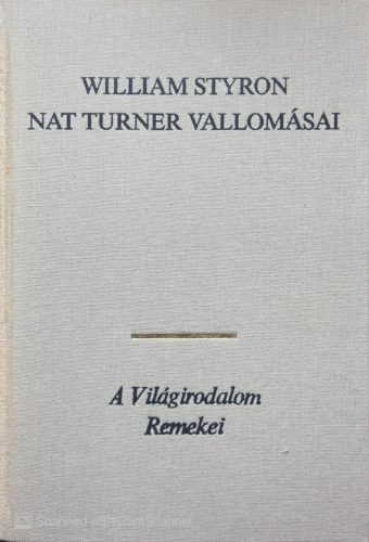 Nat Turner vallomásai - William Styron