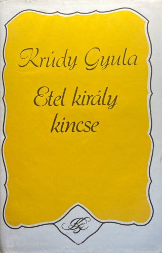 Etel király kincse - Krúdy Gyula