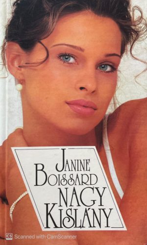 Janine Boissard - Nagy kislány