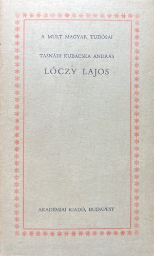 Tasnádi Kubacska András - Lóczy Lajos