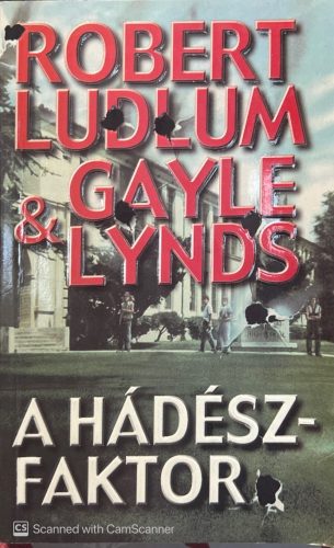 Robert Ludlum, Gayle Lynds - A Hádész-faktor