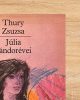 Thury Zsuzsa - Júlia vándorévei