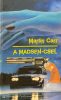 A Madsen-csel - Martin Carr