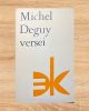 Michel Deguy versei - Michel Deguy