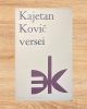 Kajetan Kovic versei - Kajetan Kovic