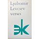 Ljubomir Levcsev versei - Ljubomir Levcsev