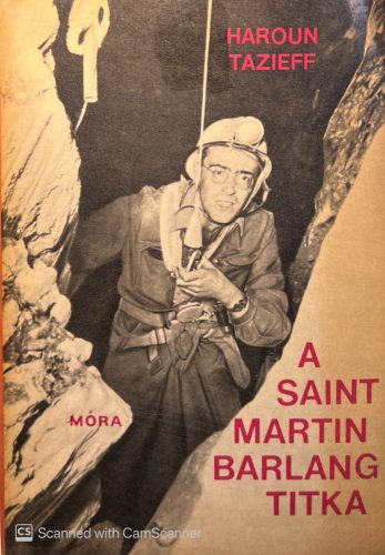 A Saint-Martin barlang titka - Haroun Tazieff