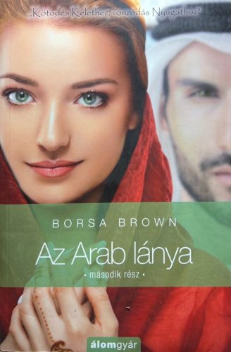 Az Arab lánya 2. - Az  Arab 4. - Borsa Brown